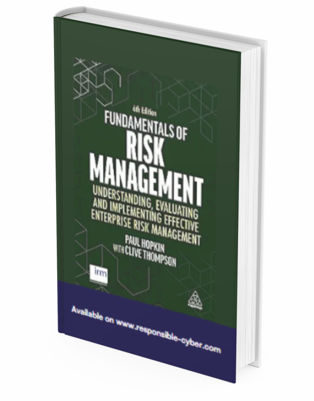 Fundamentals of Risk Management: Understanding, Evaluating and Implementing Effective Enterprise Risk Management 6th Edition