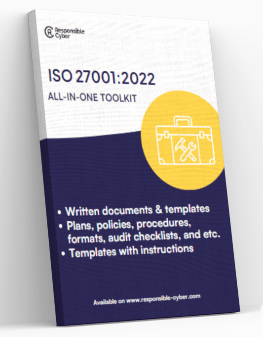 ISO 27001:2013 | 27001:2022 Toolkit - Responsible Cyber
